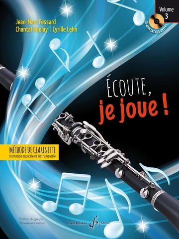Écoute, je joue ! Clarinette. Volume 3 Visual